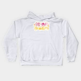 Self Love and Abundance Kids Hoodie